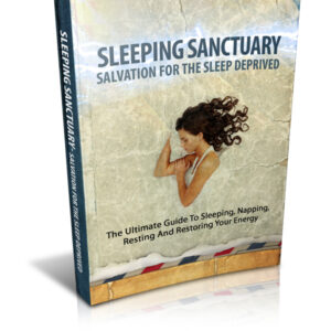 Sleeping Sanctuary - Salvation for the Sleep Deprived